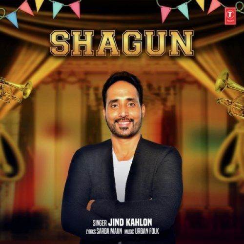 download Shagun Jind Kahlon mp3 song ringtone, Shagun Jind Kahlon full album download