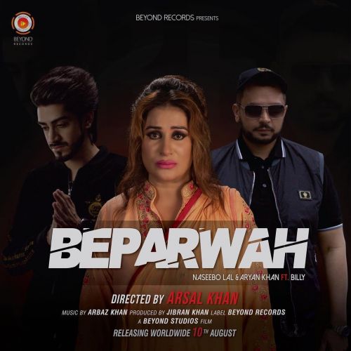 download Beparwah Naseebo Lal, Aryan Khan mp3 song ringtone, Beparwah Naseebo Lal, Aryan Khan full album download