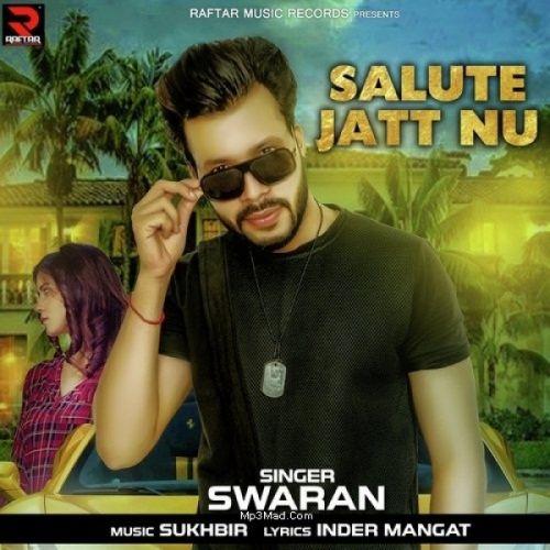 download Salute Jatt Nu Swaran mp3 song ringtone, Salute Jatt Nu Swaran full album download