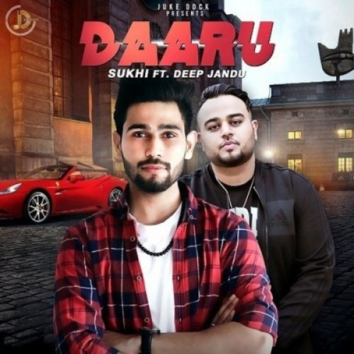 download Daaru Sukhi, Deep Jandu mp3 song ringtone, Daaru Sukhi, Deep Jandu full album download