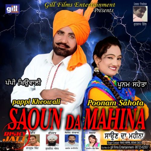 download Saoun Da Mahina Pappi Kheowali, Poonam Sahota mp3 song ringtone, Saoun Da Mahina Pappi Kheowali, Poonam Sahota full album download