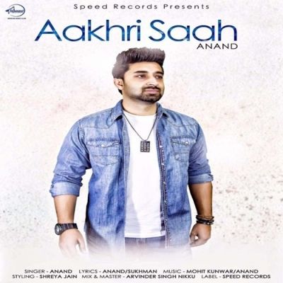 download Aakhri Saah Anand mp3 song ringtone, Aakhri Saah Anand full album download