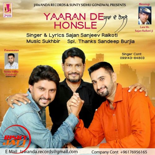 download Yaara De Honsle Sajan Sanjeev Raikoti mp3 song ringtone, Yaara De Honsle Sajan Sanjeev Raikoti full album download