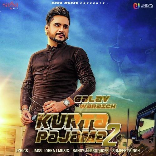 download Kurta Pajama 2 Galav Waraich mp3 song ringtone, Kurta Pajama 2 Galav Waraich full album download