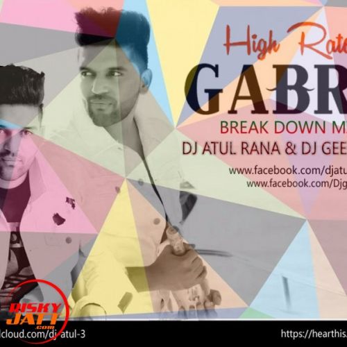 download High Rated Gabru (Break Down Mix) Dj Atul Rana, Dj Geet Monu mp3 song ringtone, High Rated Gabru (Break Down Mix) Dj Atul Rana, Dj Geet Monu full album download