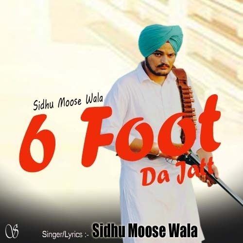 download 6 Foot Da Jatt Sidhu Moose Wala mp3 song ringtone, 6 Foot Da Jatt Sidhu Moose Wala full album download