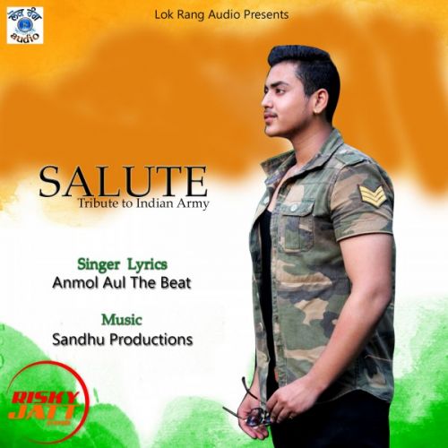 download Salute Anmol Aul The Beat mp3 song ringtone, Salute Anmol Aul The Beat full album download