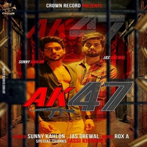 download AK47 Sunny Kahlon, Jas Grewal mp3 song ringtone, AK47 Sunny Kahlon, Jas Grewal full album download