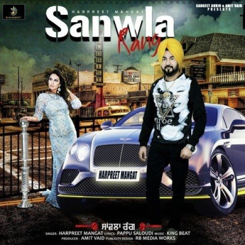 download Sanwla Rang Harpreet Mangat mp3 song ringtone, Sanwla Rang Harpreet Mangat full album download