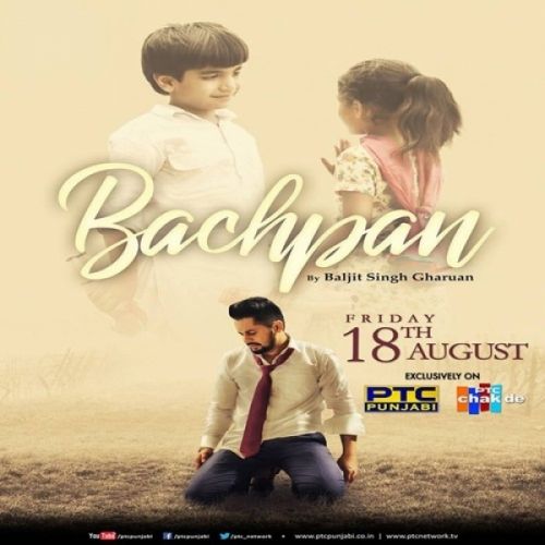 download Bachpan Baljit Singh Gharuan mp3 song ringtone, Bachpan Baljit Singh Gharuan full album download