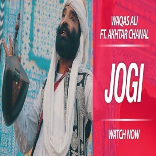 download Jogi (Je Tu Akhiyaan De Samne) Waqas Ali, Akhtar Chanal Zahria mp3 song ringtone, Jogi (Je Tu Akhiyaan De Samne) Waqas Ali, Akhtar Chanal Zahria full album download