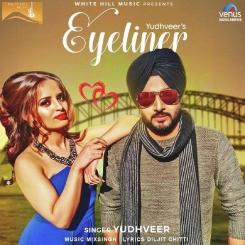 download Eyeliner Yudhveer mp3 song ringtone, Eyeliner Yudhveer full album download