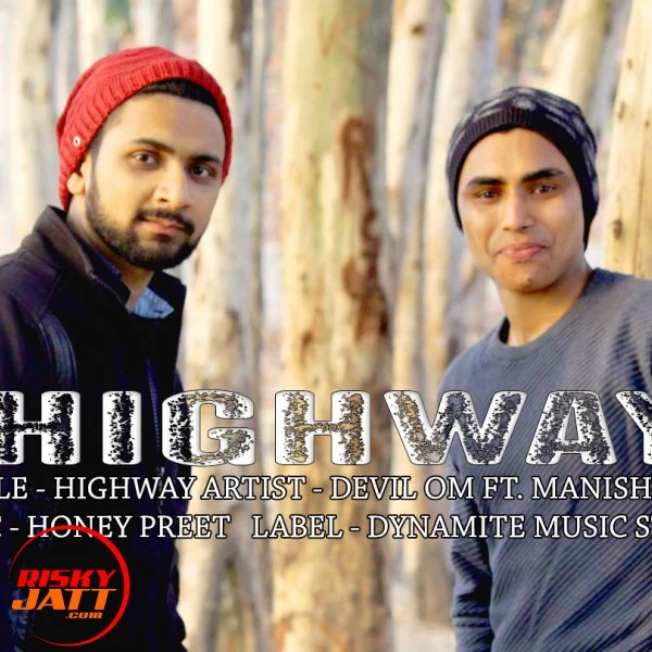 download Highway Devil Om, Manish MK mp3 song ringtone, Highway Devil Om, Manish MK full album download