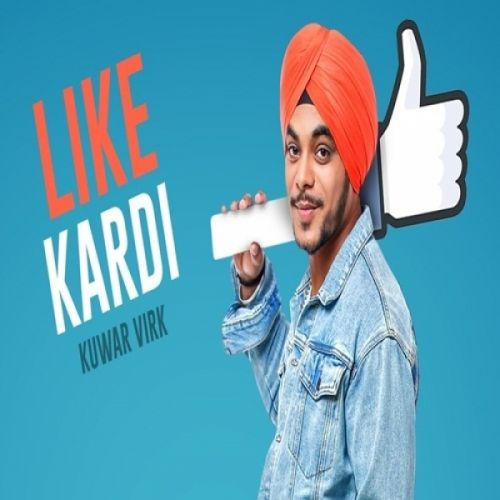 download Like Kardi Kuwar Virk mp3 song ringtone, Like Kardi Kuwar Virk full album download