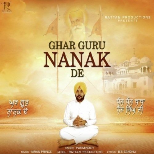 download Ghar Guru Nanak De Parminder mp3 song ringtone, Ghar Guru Nanak Parminder full album download