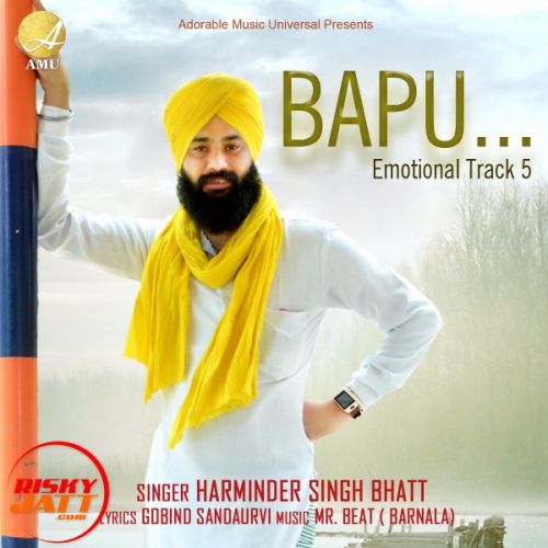 download Bapu Harminder Singh Bhatt mp3 song ringtone, Bapu Harminder Singh Bhatt full album download