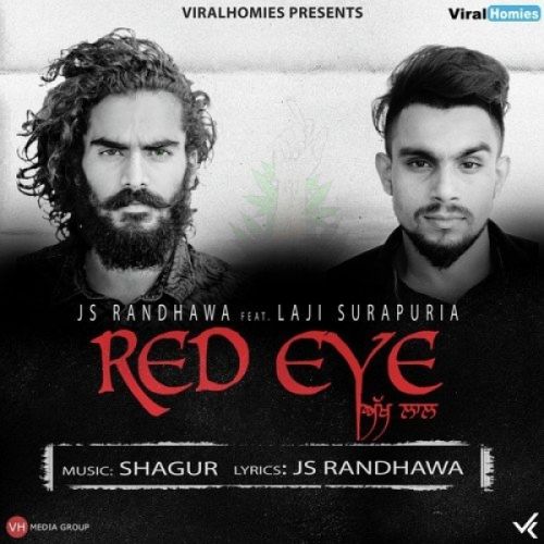 download Red Eye (Akh Laal) Laji Surapuria, JS Randhawa mp3 song ringtone, Red Eye (Akh Laal) Laji Surapuria, JS Randhawa full album download