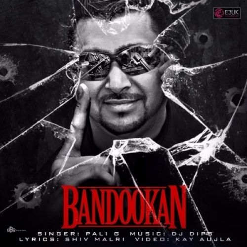 download Bandookan Pali G mp3 song ringtone, Bandookan Pali G full album download