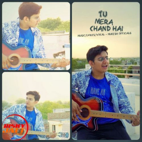 download Tu Mera Chand Mukesh Officials mp3 song ringtone, Tu Mera Chand Mukesh Officials full album download
