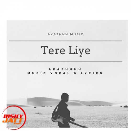 download Tere Liye Akashhh mp3 song ringtone, Tere Liye Akashhh full album download
