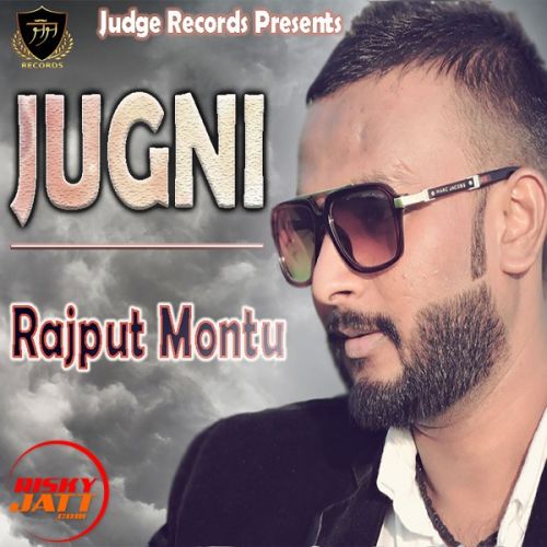 download Jugni Simarpreet, Rajput Montu mp3 song ringtone, Jugni Simarpreet, Rajput Montu full album download