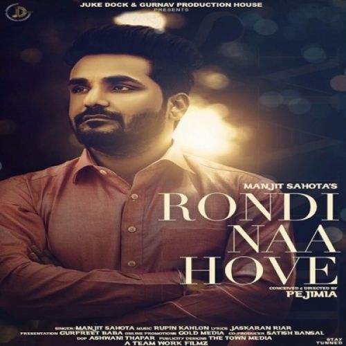 download Rondi Naa Hove Manjit Sahota mp3 song ringtone, Rondi Naa Hove Manjit Sahota full album download
