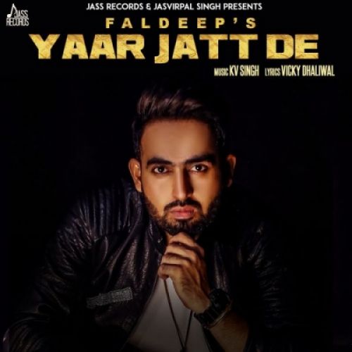 download Yaar Jatt De Faldeep mp3 song ringtone, Yaar Jatt De Faldeep full album download