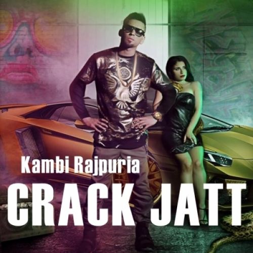 download Crack Jatt Kambi Rajpuria mp3 song ringtone, Crack Jatt Kambi Rajpuria full album download