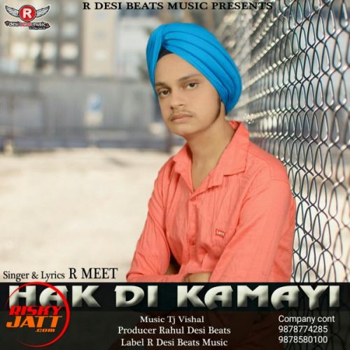 download Hak Di Kamayi R Meet mp3 song ringtone, Hak Di Kamayi R Meet full album download