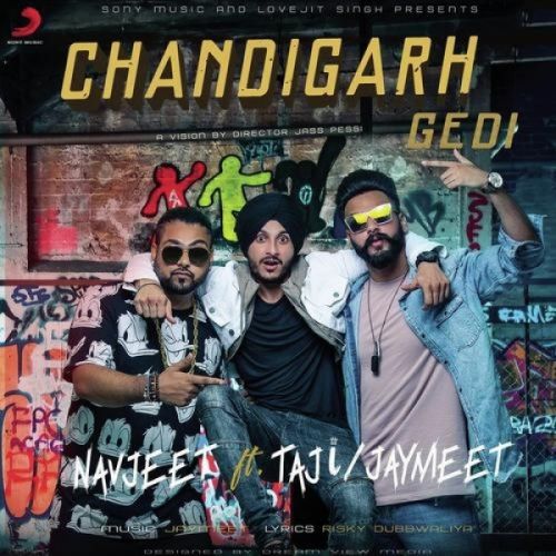 download Chandigarh Gedi Navjeet, Taji mp3 song ringtone, Chandigarh Gedi Navjeet, Taji full album download