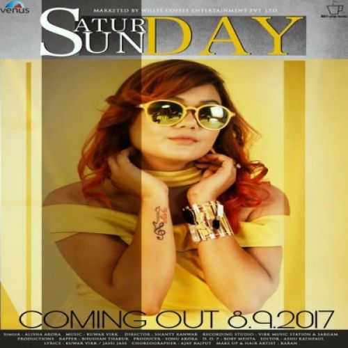 download Saturday Sunday Alisha Arora mp3 song ringtone, Saturday Sunday Alisha Arora full album download