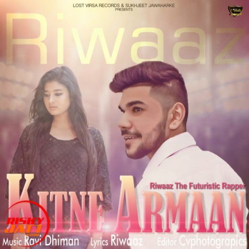 download Kitne Armaan Riwaaz The Futuristic Rapper mp3 song ringtone, Kitne Armaan Riwaaz The Futuristic Rapper full album download