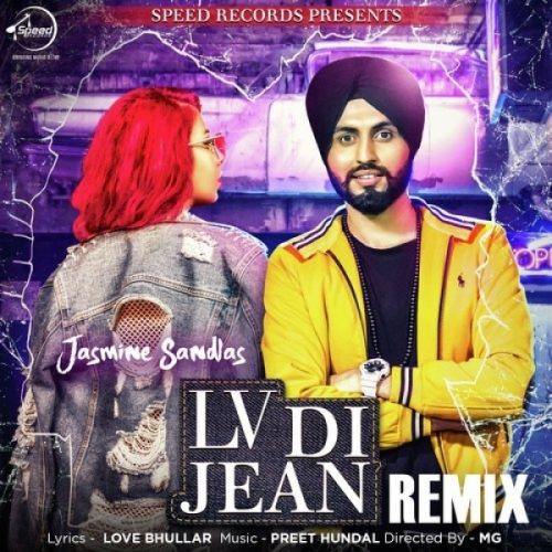 download LV Di Jean (Remix) Jasmine Sandlas mp3 song ringtone, LV Di Jean (Remix) Jasmine Sandlas full album download