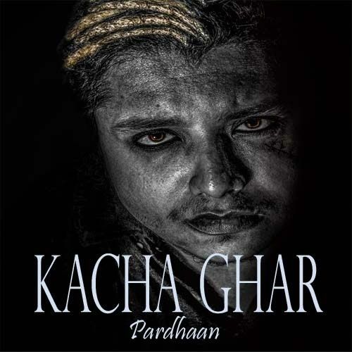 download Kacha Ghar Pardhaan mp3 song ringtone, Kacha Ghar Pardhaan full album download
