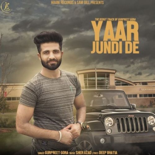 download Yaar Jundi De Gurpreet Gora mp3 song ringtone, Yaar Jundi De Gurpreet Gora full album download