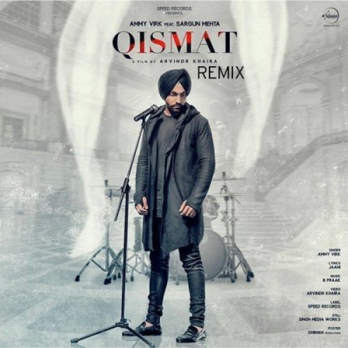 download Qismat (Remix) Ammy Virk mp3 song ringtone, Qismat (Remix) Ammy Virk full album download