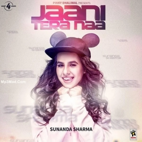 download Jaani Tera Naa Sunanda Sharma mp3 song ringtone, Jaani Tera Naa Sunanda Sharma full album download