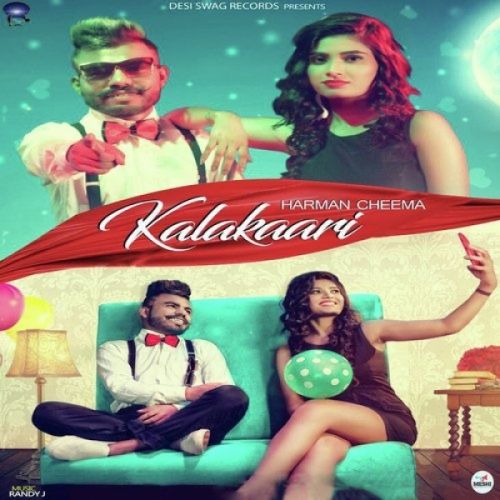 download Kalakaari Harman Cheema mp3 song ringtone, Kalakaari Harman Cheema full album download