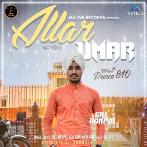 download Allar Umar Gill Harpal mp3 song ringtone, Allar Umar Gill Harpal full album download