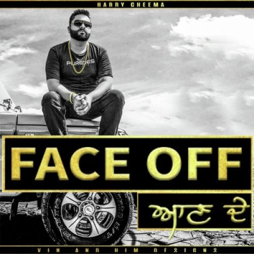 download Face Off Harry Cheema mp3 song ringtone, Face Off Harry Cheema full album download