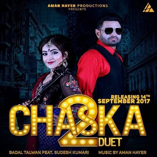 download Chaska Duet 2 Sudesh Kumari, Badal Talwan mp3 song ringtone, Chaska Duet 2 Sudesh Kumari, Badal Talwan full album download