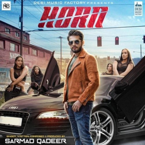 download Horn Sarmad Qadeer mp3 song ringtone, Horn Sarmad Qadeer full album download