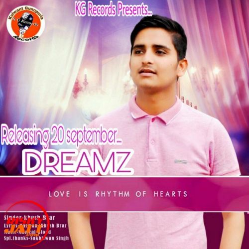 download Dreamz Khush Brar mp3 song ringtone, Dreamz Khush Brar full album download