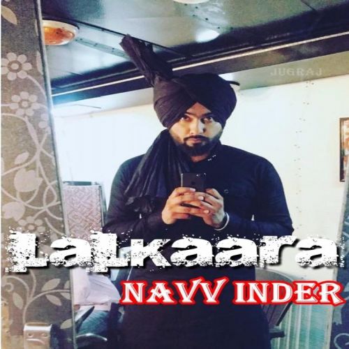 download Lalkaara Navv Inder mp3 song ringtone, Lalkaara Navv Inder full album download
