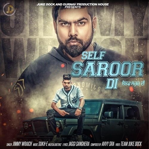 download Self Saroor Di Jimmy Wraich mp3 song ringtone, Self Saroor Di Jimmy Wraich full album download