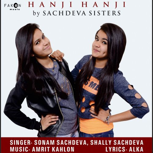 download Hanji Hanji Sonam Sachdeva, Shally Sachdeva mp3 song ringtone, Hanji Hanji Sonam Sachdeva, Shally Sachdeva full album download