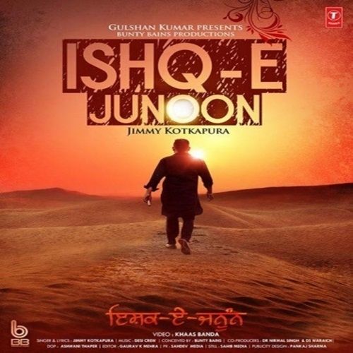 download Ishq E Junoon Jimmy Kotkapura mp3 song ringtone, Ishq E Junoon Jimmy Kotkapura full album download