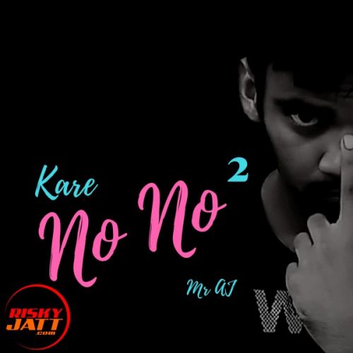 download Kare No No Mr AJ mp3 song ringtone, Kare No No Mr AJ full album download