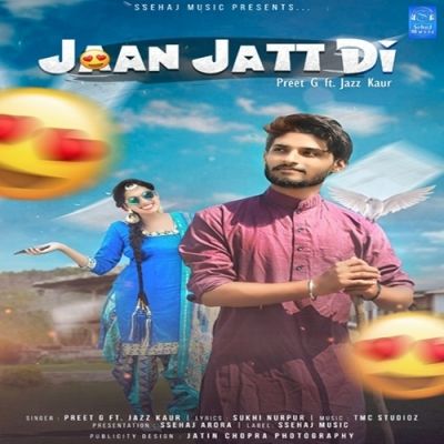 download Jaan Jatt Di Preet G, Jazz Kaur mp3 song ringtone, Jaan Jatt Di Preet G, Jazz Kaur full album download