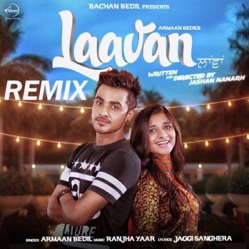 download Laavan (Remix) Armaan Bedil mp3 song ringtone, Laavan (Remix) Armaan Bedil full album download
